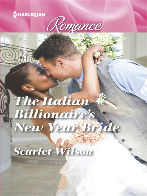 Title details for The Italian Billionaire's New Year Bride by Scarlet Wilson - Available